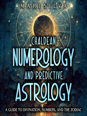 cover image of Chaldean Numerology and Predictive Astrology